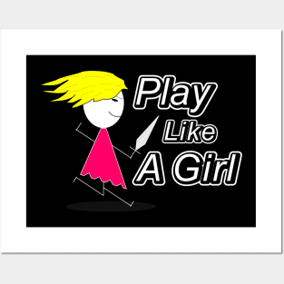 PLAY LIKE A GIRL FOR BLACK Posters and Art